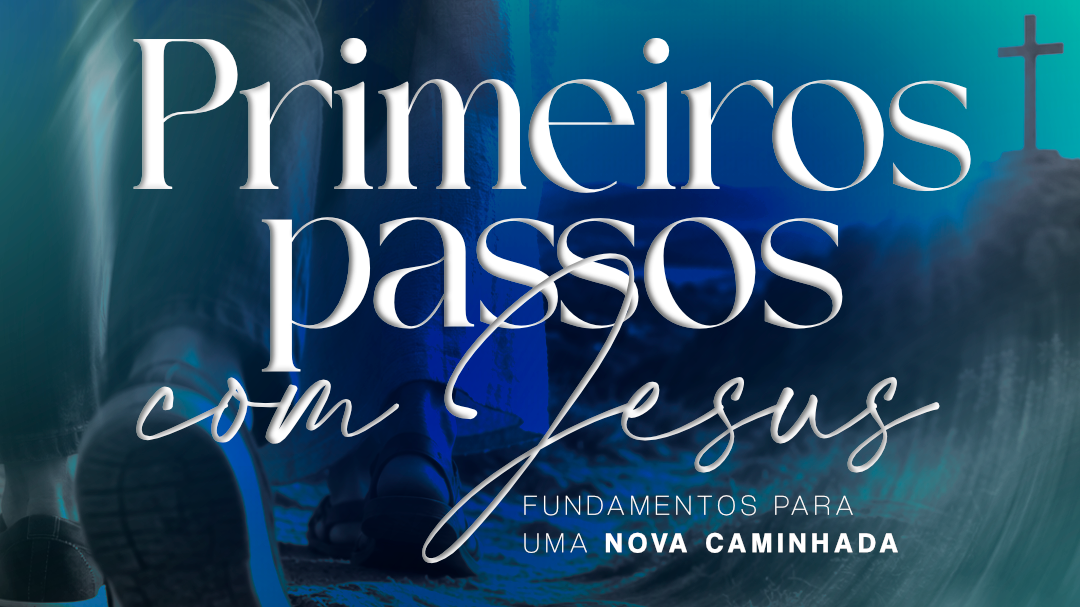 Primeiros Passos com Jesus