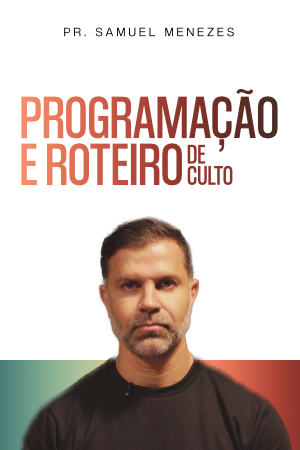 Programação e Roteiro de Cultos