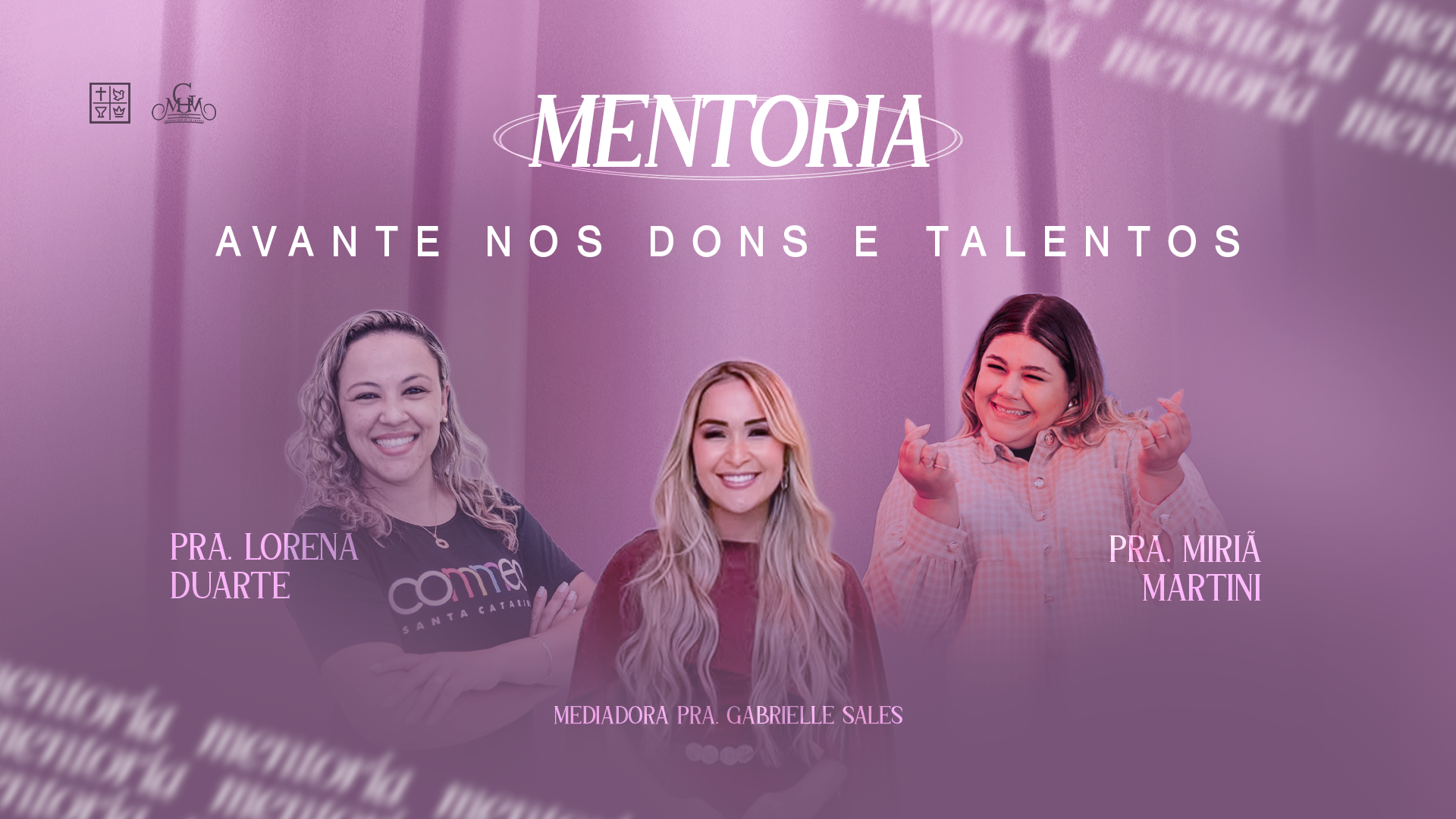 Avante nos dons e talentos - Mentoria GMM | Agosto 2026