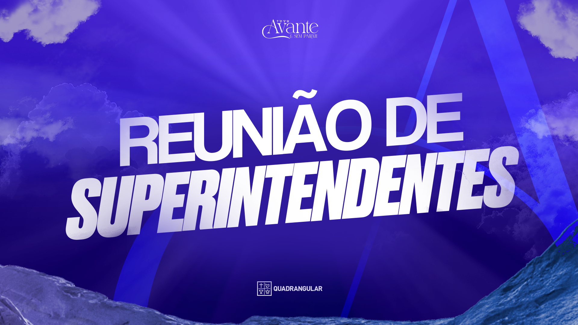 Reunião Superintendentes - Especial Convenção