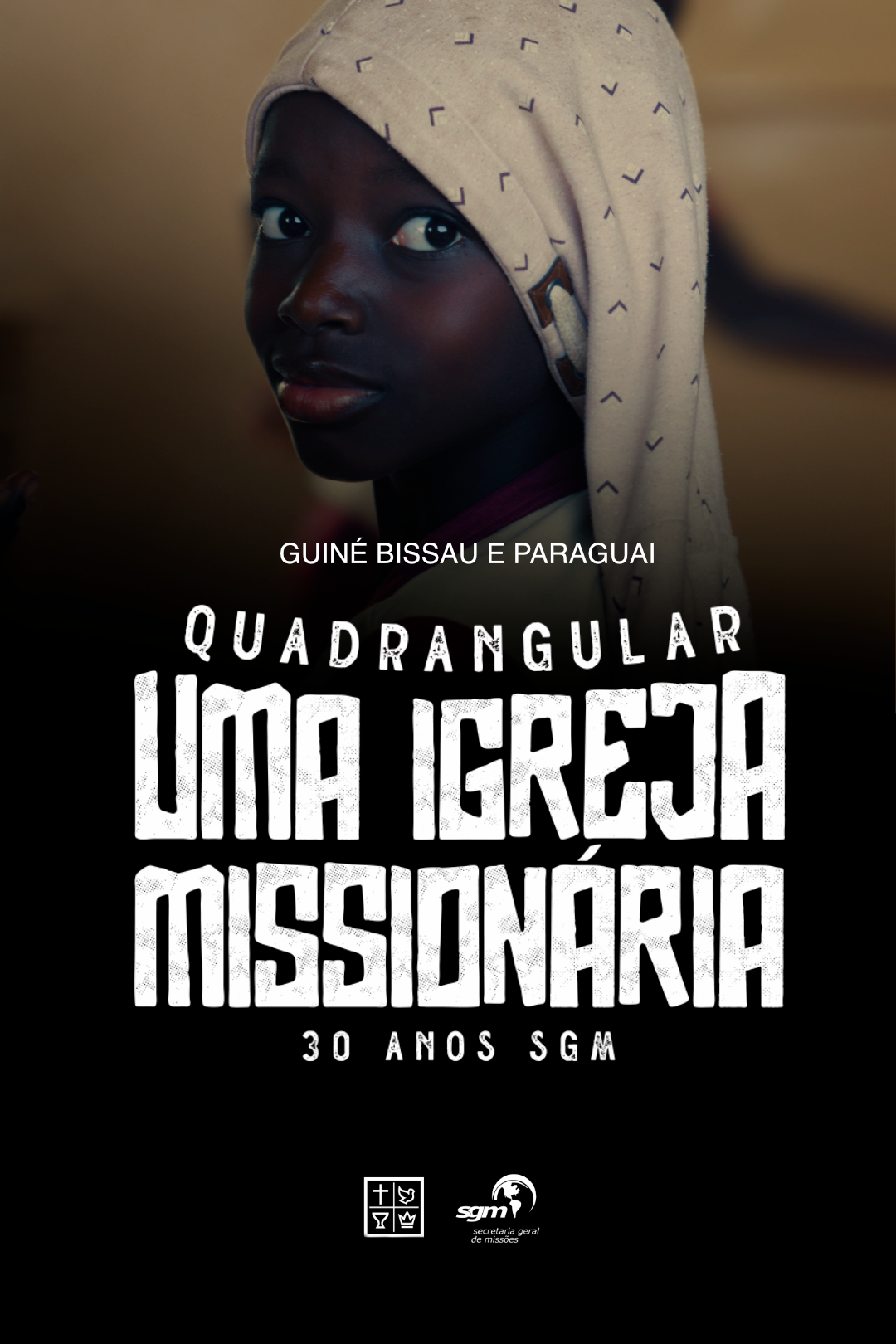 Guiné Bissau e Paraguai - 30 ANOS SGM