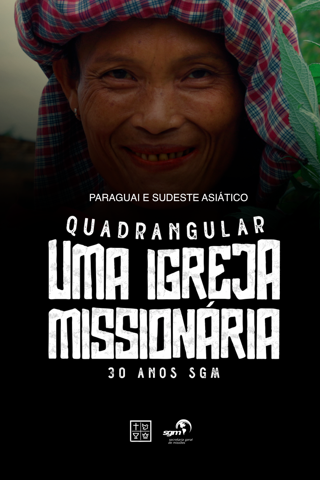 Paraguai e Sudeste Asiático - 30 ANOS SGM