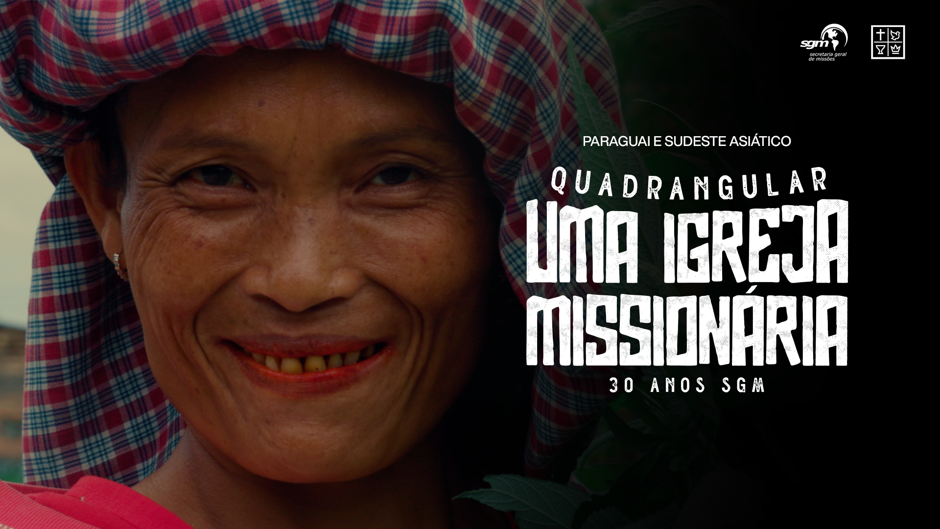Paraguai e Sudeste Asiático - 30 ANOS SGM