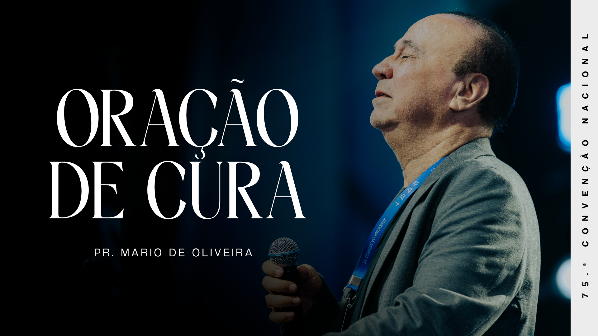 Oração de Cura - Pr. Mario de Oliveira | CN26